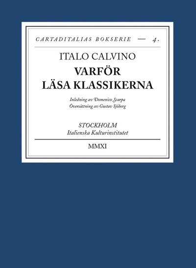 Cover for Italo Calvino · Varför läsa klassikerna (Taschenbuch) (2022)