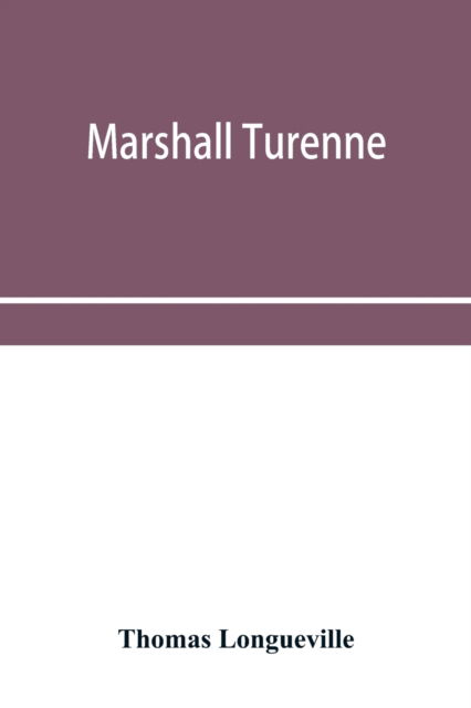 Cover for Thomas Longueville · Marshall Turenne (Paperback Book) (2019)