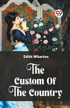 Cover for Edith Wharton · The Custom Of The Country (Taschenbuch) (2024)