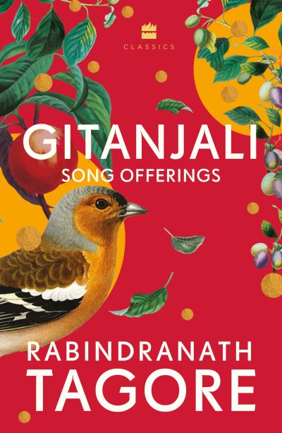 Gitanjali: Song Offerings - Rabindranath Tagore - Książki - HarperCollins India - 9789362133830 - 15 września 2024