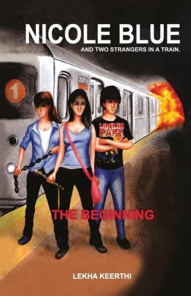 Cover for Lekha Keerthi · Nicole Blue and Two Strangers in a Train (Pocketbok) (2012)