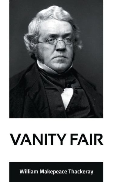 Cover for William Thackeray Makepeace · Vanity Fair (Taschenbuch) (2021)