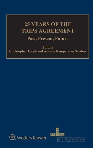 Cover for Christopher Heath · 25 Years of the TRIPS Agreement (Hardcover bog) (2021)