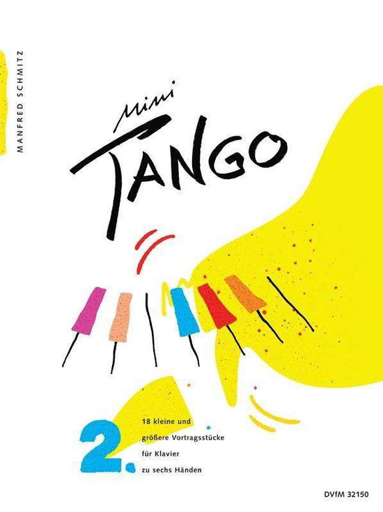 Mini Tango.2,kl.DV32150 - Schmitz - Books - SCHOTT & CO - 9790200426830 - June 14, 2018