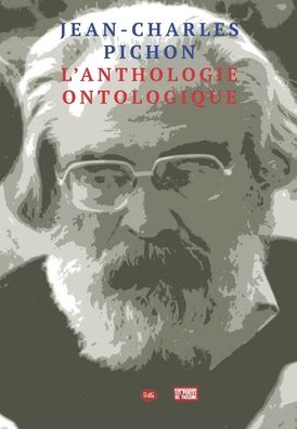 Cover for Jean-Charles Pichon · L'Anthologie Ontologique (Taschenbuch) (2018)