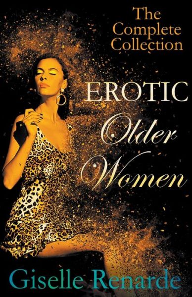 Cover for Giselle Renarde · Erotic Older Women: The Complete Collection - Erotic Older Women (Paperback Book) (2017)