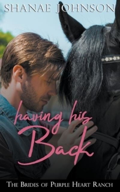 Cover for Shanae Johnson · Having His Back (Pocketbok) (2019)