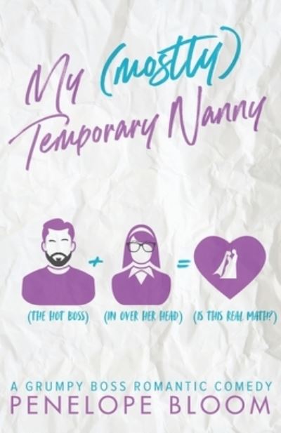 Cover for Penelope Bloom · My (Mostly) Temporary Nanny (Paperback Book) (2020)