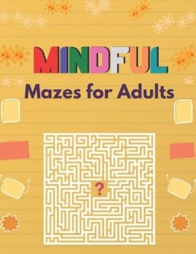 Cover for Obadiah Dittman · Mindful Mazes for Adults (Paperback Book) (2020)