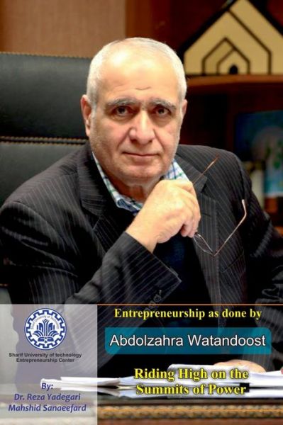 Cover for Mahshid Sanaeefard · Entrepreneurship as done by Abdolzahra Watandoost (Paperback Book) (2020)