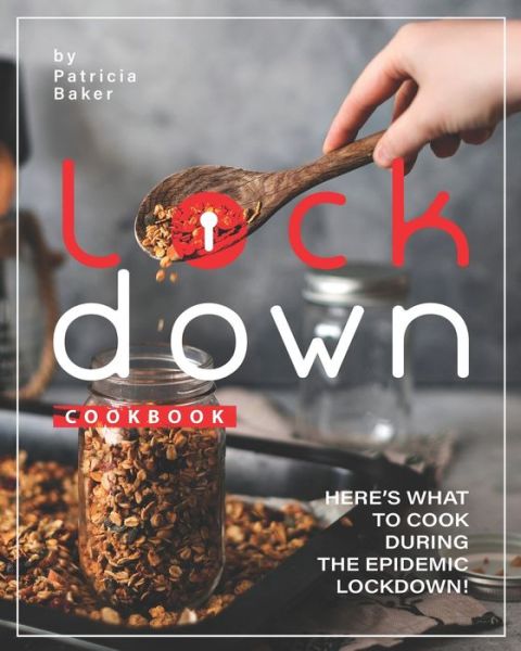 Cover for Patricia Baker · Lockdown Cookbook (Paperback Book) (2020)