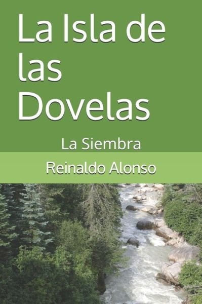 Cover for Reinaldo Alonso · La Isla de las Dovelas (Paperback Bog) (2020)