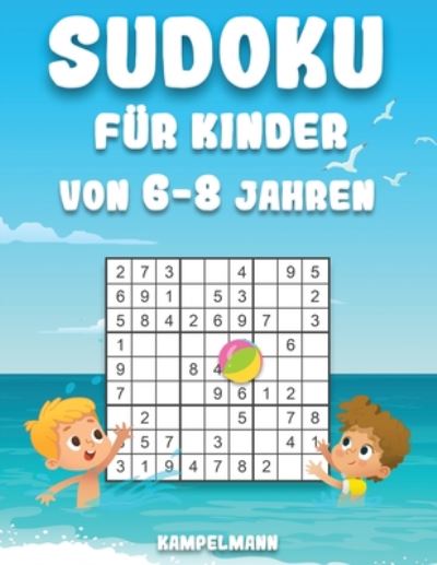 Cover for Kamplemann · Sudoku fur Kinder von 6-8 Jahren (Pocketbok) (2020)