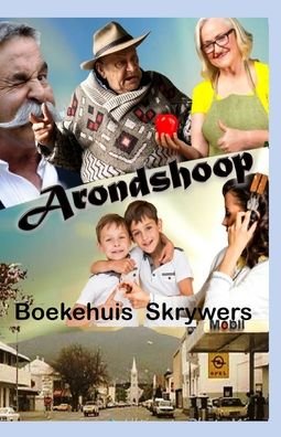 Cover for Boekehuis Skrywers · Arondshoop (Paperback Book) (2020)