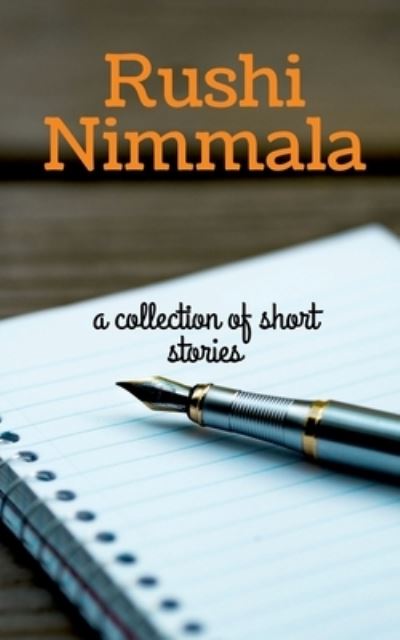 Cover for Rushi Nimmala · Collection of Short Stories (Paperback Book) (2021)