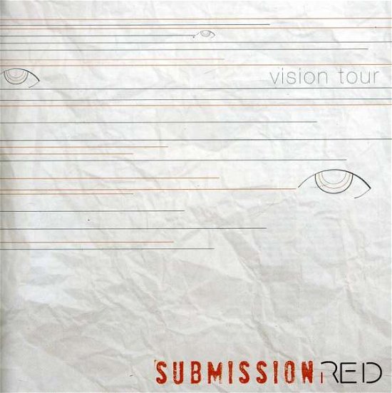 Vision Tour - Submission Red - Muziek -  - 0044003139831 - 