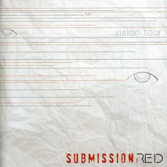 Vision Tour - Submission Red - Musikk -  - 0044003139831 - 