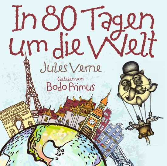 Cover for Gelesen Von Bodo Primus · In 80 Tagen Um Die Welt Von Jules Verne (CD) (2017)