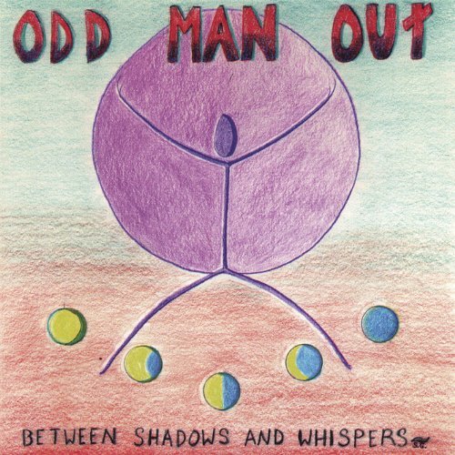 Cover for Odd Man out · Between Shadows &amp; Whispers (CD) (2000)