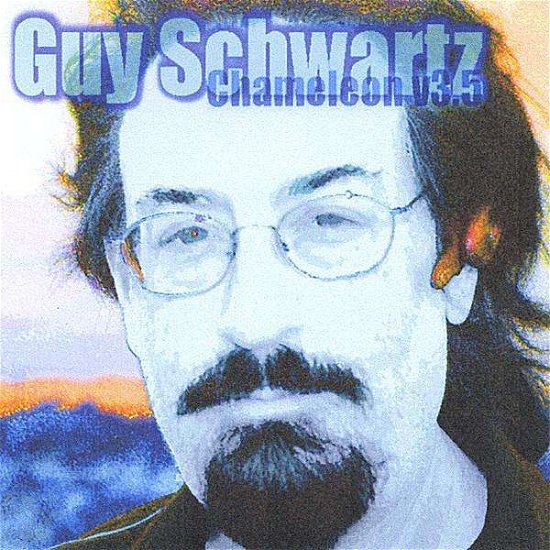 Cover for Guy Schwartz · Chameleon V.3.5 (CD) (2008)