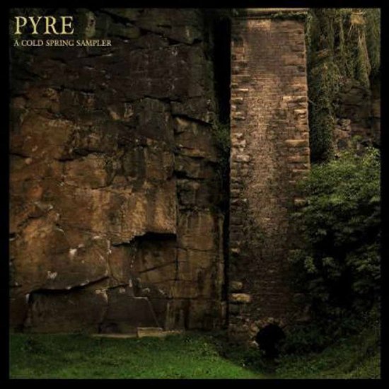 Cover for Various Artists · Pyre - a Cold Spring Sampler (CD) (2016)