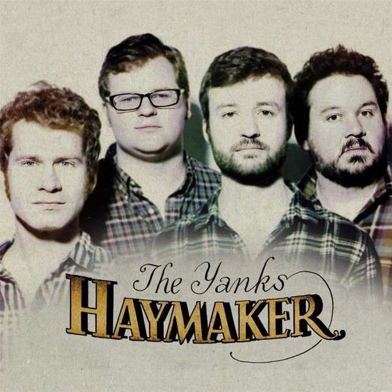 Cover for Yanks · Haymaker (CD) (2014)