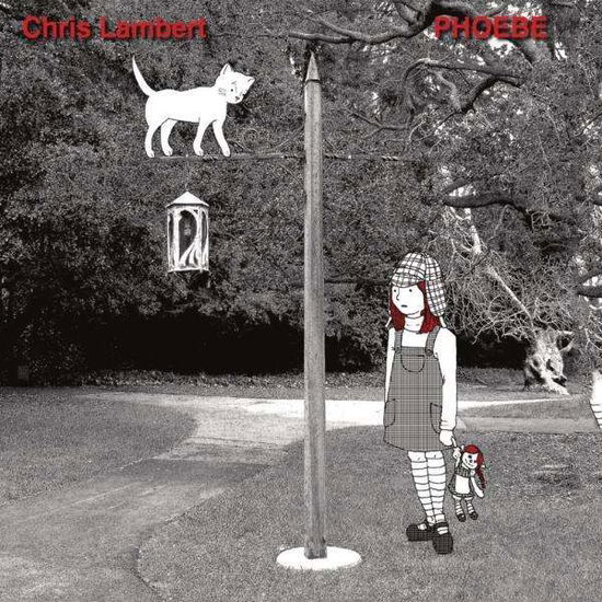 Cover for Chris Lambert · Phoebe (CD) (2010)