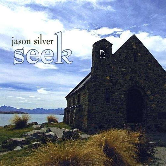 Cover for Jason Silver · Seek (CD) (2009)