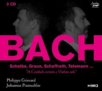 Cover for Pramsohler, Johannes &amp; Philippe Grisvard · A Cembalo Certato E Violino Solo (CD) (2022)
