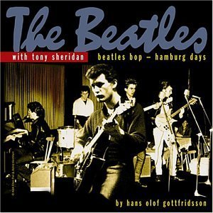 Beatles Pop & Hamburg Days - Tony Sheridan & Beatles - Musiikki - BEAR FAMILY - 4000127165831 - perjantai 2. syyskuuta 2022