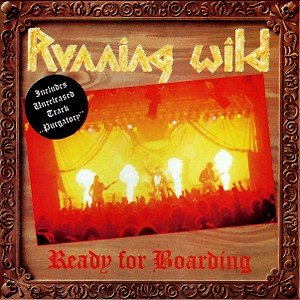Cover for Running Wild · Ready for Boarding (CD) (2007)