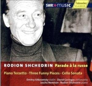Cover for Shchedrin / Sitkovetsky / Garingas / Nemtsov · Parade a La Russe (CD) (2007)