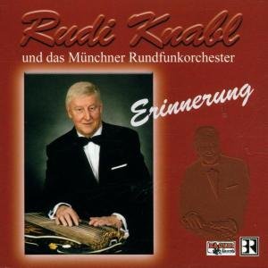 Cover for Knabl,rudi &amp; Münchner Rundfunkorchester · Erinnerung (CD) (2002)