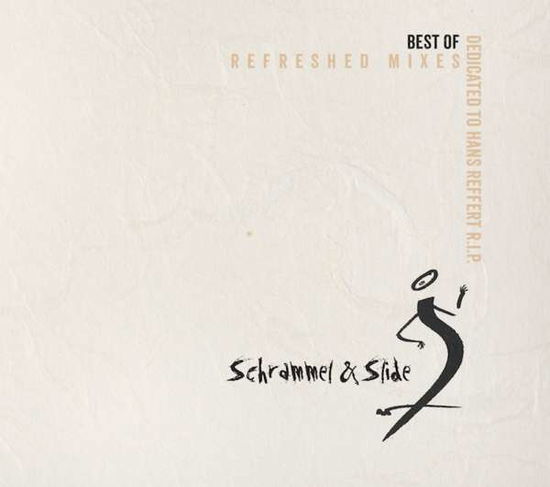 Best Of - Schrammel & Slide - Musik - ACOUSTIC MUSIC - 4013429115831 - 22 februari 2018