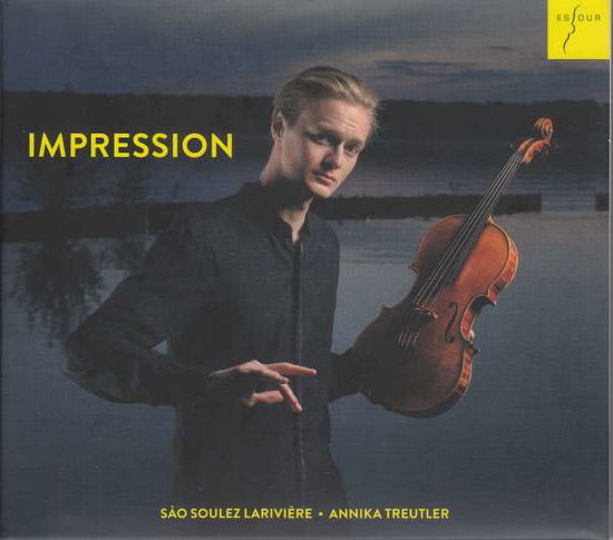 Cover for Lariviere,sao Soulez / Treutler,annika · Impression (CD) (2021)