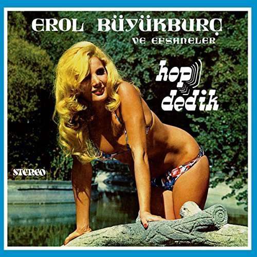 Cover for Erol Buyurburc · Hop Dedik (CD) [Reissue edition] (2017)