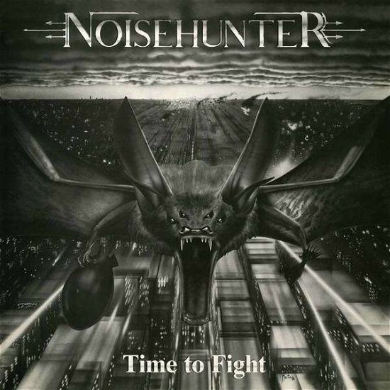 Time to Fight - Noisehunter - Musikk - HIGH ROLLER - 4251267702831 - 16. august 2019