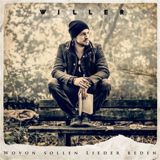 Cover for Willer · Wovon Sollen Lieder Reden (CD) (2014)