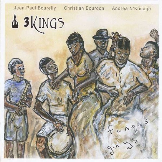 Cover for 3 Kings · Famous Guys (CD) (2014)