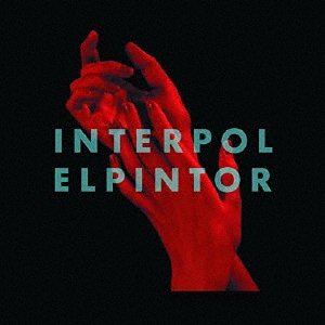 Cover for Interpol · Elpintor (CD) [Japan Import edition] (2021)