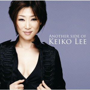 Cover for Keiko Lee · Another Side Of Keiko Lee (CD) [Japan Import edition] (2016)