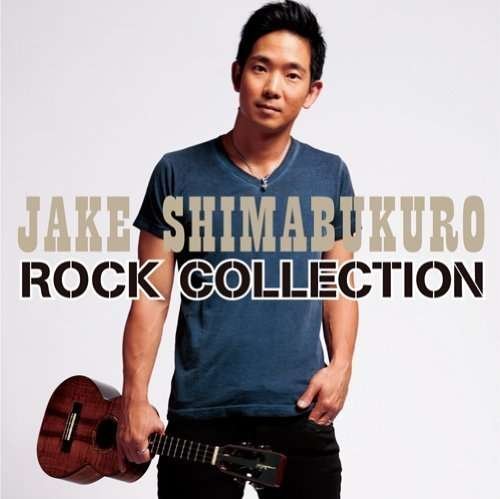 Cover for Jake Shimabukuro · Rock Collection (CD) [Japan Import edition] (2014)