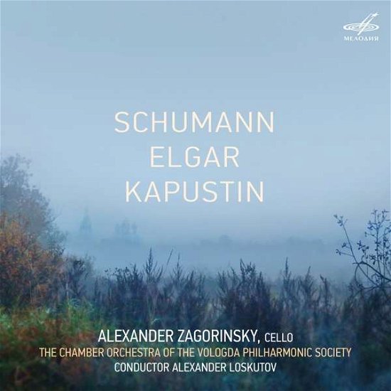 Robert Schumann / Edward Elgar / Nikolai Kapustin: Alexander Zagorinsky. Cello - Zagorinsky / Loskutov - Musik - MELODIYA - 4600317124831 - 2 februari 2018