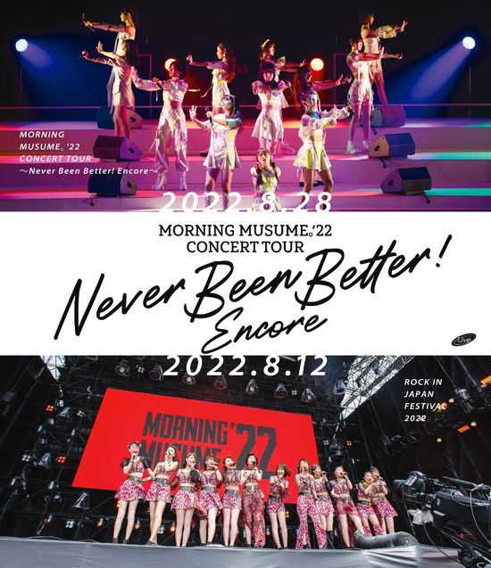 Cover for Morning Musume.`22 · Morning Musume.`22 Concert Tour -never Been Better! Encore- (MBD) [Japan Import edition] (2022)