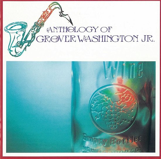 Cover for Grover Washington Jr · Anthology of (CD) [Japan Import edition] (2018)