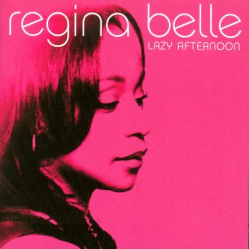 Cover for Regina Belle · Lazy Afternoon (CD) [Bonus Tracks edition] (2004)