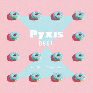 Cover for Pyxis · Best Album (CD) [Japan Import edition] (2021)