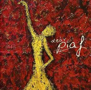 Cover for Edith Piaf · Dear Piaf (CD) (2004)