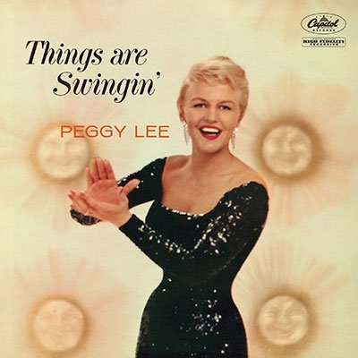 Cover for Peggy Lee · Things Are Swingin' (CD) [Japan Import edition] (2022)
