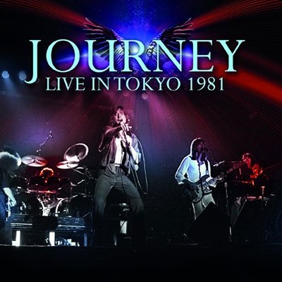 Cover for Journey · Live In Tokyo '81 (CD) [Japan Import edition] (2022)